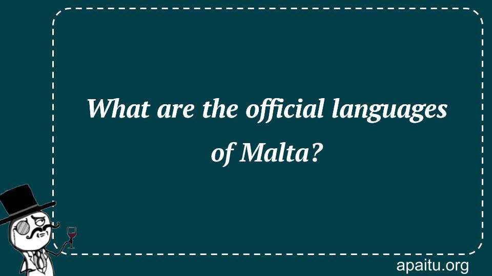 what-are-the-official-languages-of-malta-answer